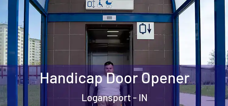  Handicap Door Opener Logansport - IN