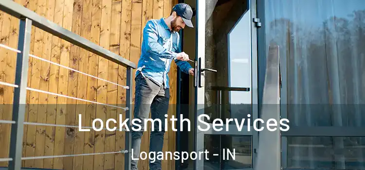 Locksmith Services Logansport - IN